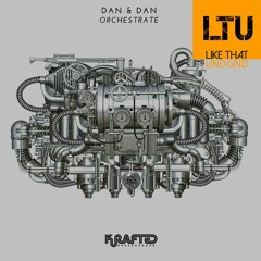 Premiere: Dan & Dan - Orchestrate (Original Mix) | Krafted Underground