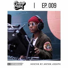 Episode 009 - Hosted by Anton Joseph