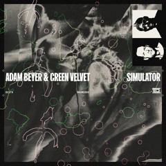 Adam Beyer & Green Velvet - Simulator - Drumcode - DC279