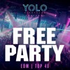 YOLO Nightclub 06-14-24 (EDM/House/Big Room/Tech House)