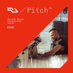 RA Live - KiNK - Pitch Music & Arts 2024, Australia
