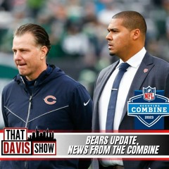 Bears Update, News from The Combine