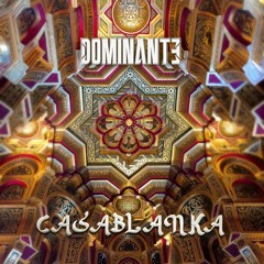 Dominante - Casablanka