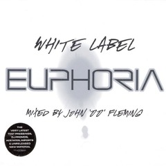 White Label Euphoria Mixed By John '00' Fleming - CD1 - (2002)