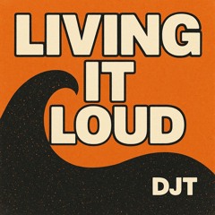 Living It Loud