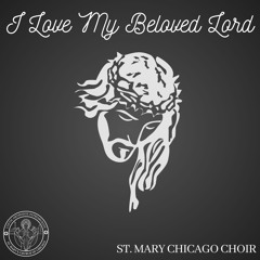 I Love My Beloved Lord (LIVE)