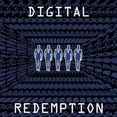 2023-09-06 Digital Redemption