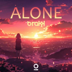 Brakk - Alone [Outertone Release]