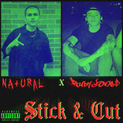 RubyJone$ x NA+ural - stick & cut