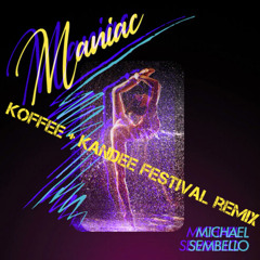 Maniac_Koffee + Kandee Festival remix_158bpm