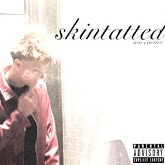skintatted