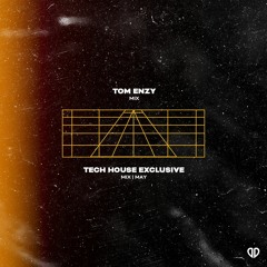 Tech House Exclusive Mix 2022 | MAY | TOM ENZY