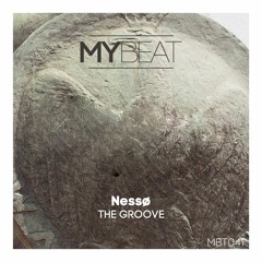 Nessø - The Groove (Original Mix)