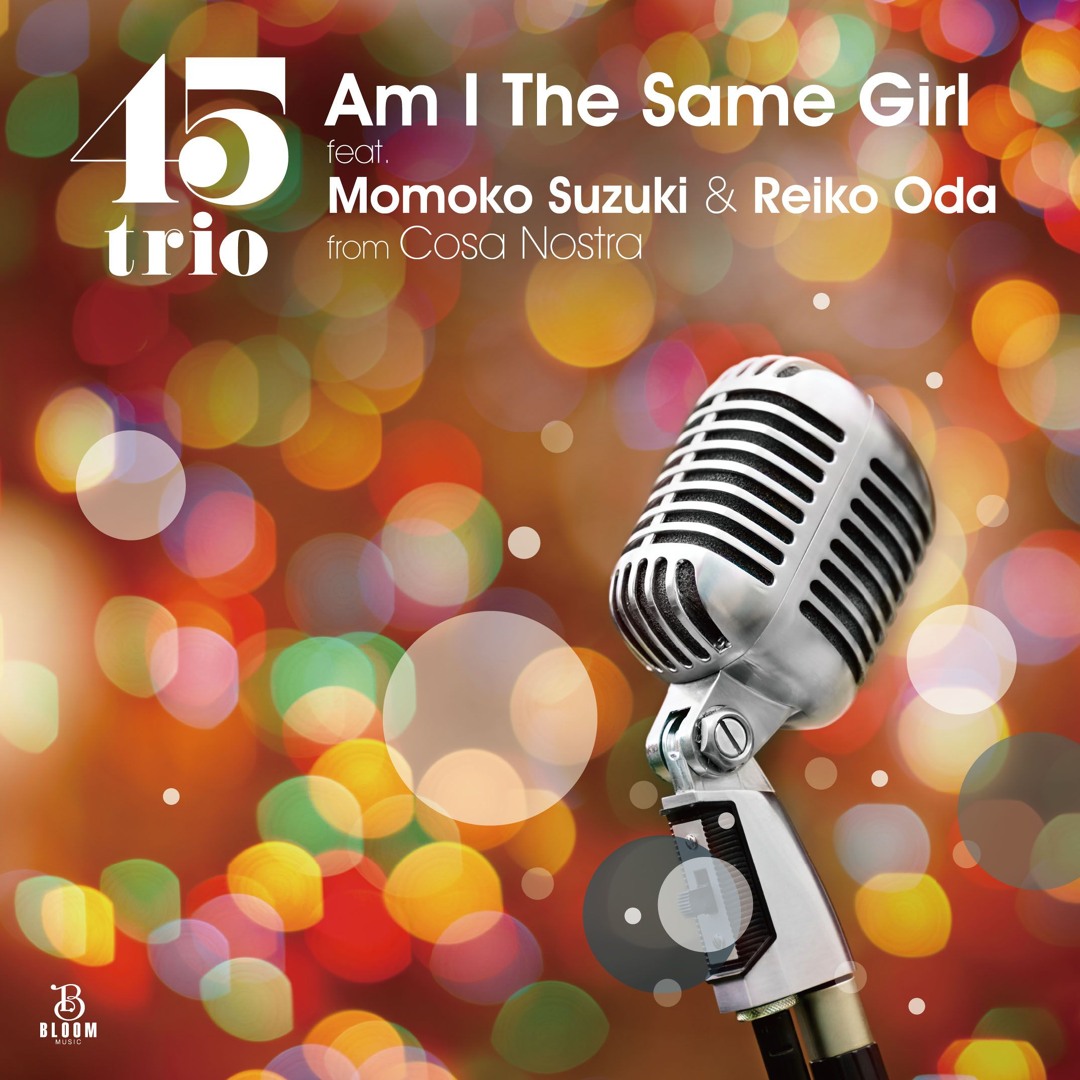 [For Buyers Only] 45trio / "Am I The Same Girl" c/w Soulful Strut