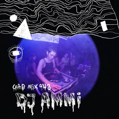 GAB MIX 043 - DJ AMMI