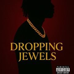 Droppin Jewels (Prod.NAPALM)