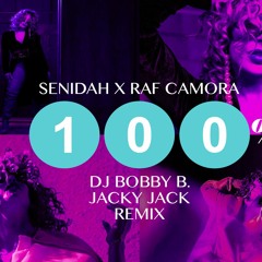 SENIDAH X RAF CAMORA - 100%  ( DJ BOBBY B. & JACKY JACK REMIX 2020 )