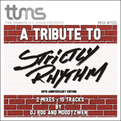#125 A Tribute To Strictly Rhythm - Part A mixed by DJ ROG