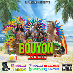 BOUYON BADNESS MIX 2025 🇩🇲‼️ - DJ DAZZA