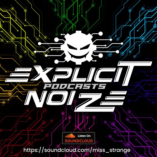 EXPLICIT NOIZE PODCAST