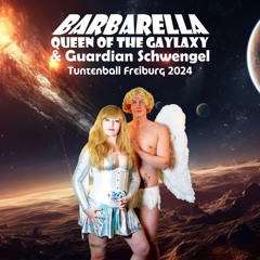 BarbarElla - Queen of the GAYlaxy und Guardian Schwengel