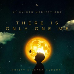 There's Only One Me In This World, by Kristy Sinsara Hudson