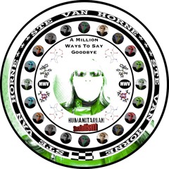 A MILLION WAYS TO SAY GOODBYE