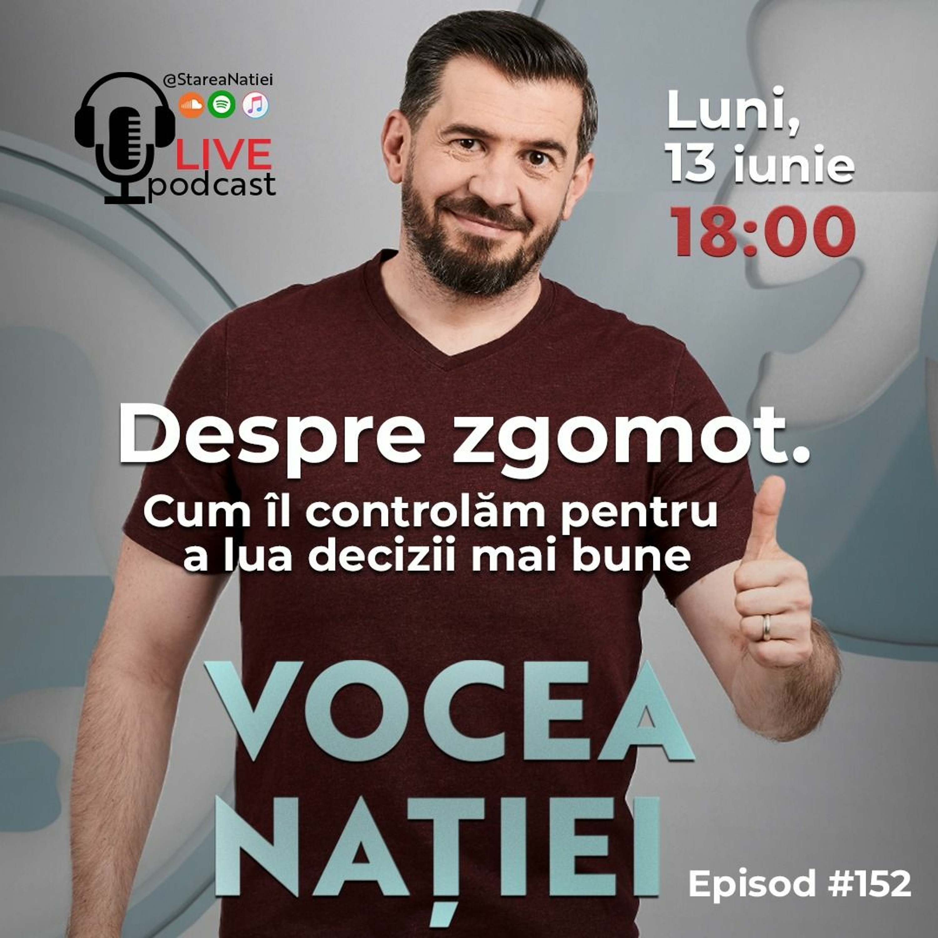 Podcast #VN Vocea Nației #152