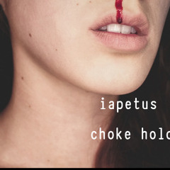 iapetus - Chokehold URL Birthday Mix