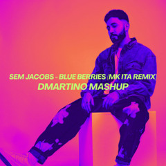BLUE BERRIES - MK ITA REMIX MASHUP - QUE CALOR VS LA MEZCLA VS POMPOSO