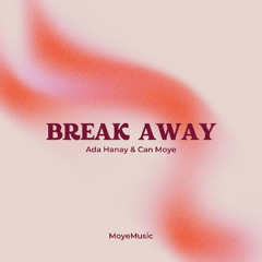 Break Away
