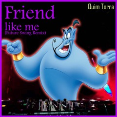 Friend Like Me (Future Swing Remix)