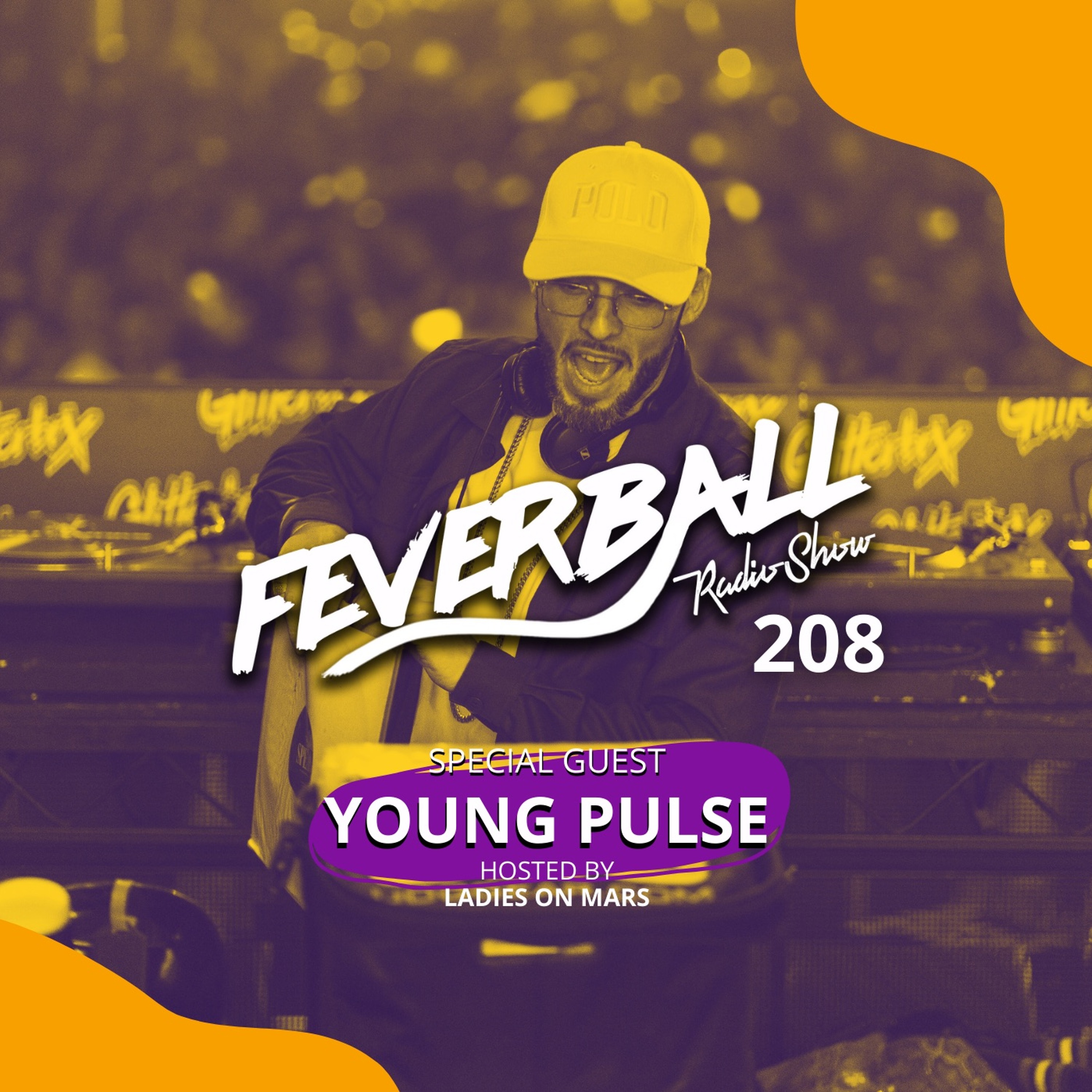 Feverball Radio Show 208 By Ladies On Mars + Special Guest Young Pulse episode artwork