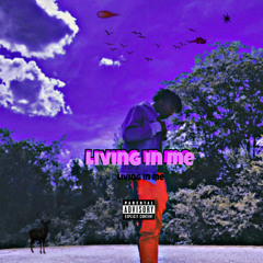Living In Me