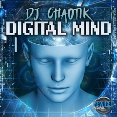DJ Chaotik - Digital Mind