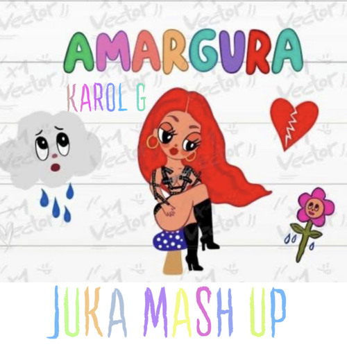 KAROL G, VINNY CORADELLO - AMARGURA - JUKA MASH UP