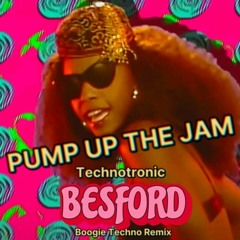 Techno | Pump Up Th3 J@m (BESFORD Boogie Techno Remix)