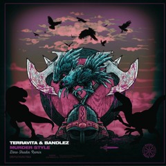 Terravita & Bandlez - Murder Style (Dino Shadix Remix) [2nd Place]