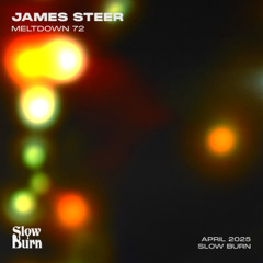 meltdown 72 - james steer