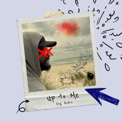 Up to Me