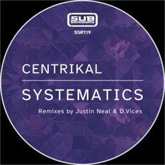 TL PREMIERE : Centrikal - Systematics [SubSensory Recordings]