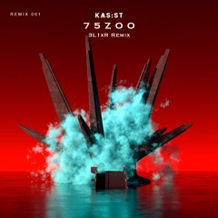 75ZOO (3L1xR Remix)
