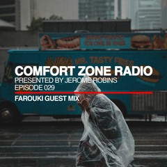 Comfort Zone Radio Episode 029 - Farouki Guest Mi‪x