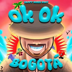 Ok Ok Bogotá (Deivy Ross Edit 2024) Pargas • CLICK TO BUY!!!