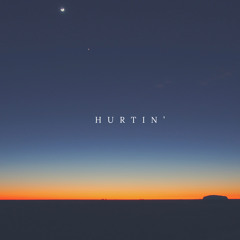 Hurtin’ (Prod. Prod G1)