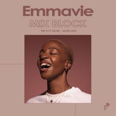 2021/09/17 MIX BLOCK - Emmavie