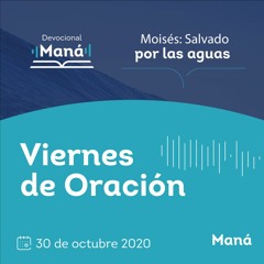 Carlos Ríos - VIernes De Oración Maná - 30 de octubre 2020
