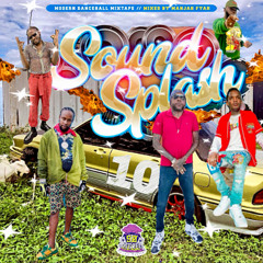 SOUND SPLASH VOL.10 | DANCEHALL MIX 2024 | MANJAH FYAH | 90 DEGREE SOUND