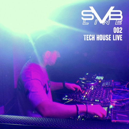 Svbline 002 [Tech house Live]