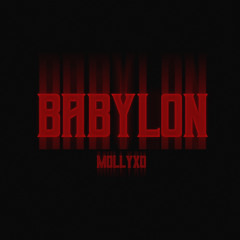 Babylon - Mollyxo